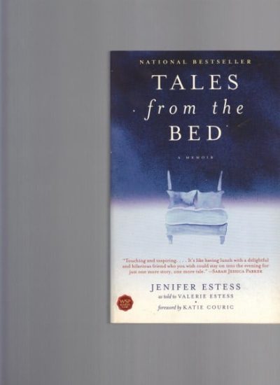 Tales From The Bed: A Memoir