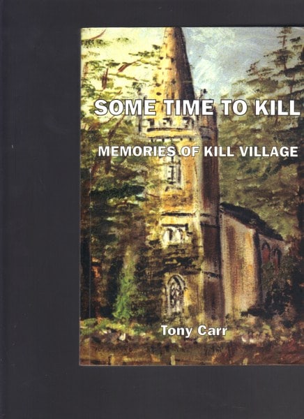Some Time to Kill: Memories of Kill Village