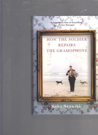 How the Soldier Repairs the Gramophone 