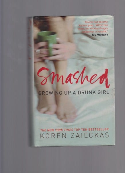Smashed: Growing Up a Drunk Girl