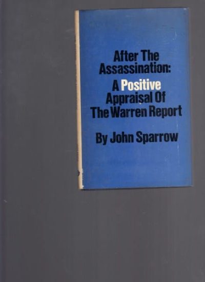 After the Assassination: A Positive Appraisal of the Warren Report 