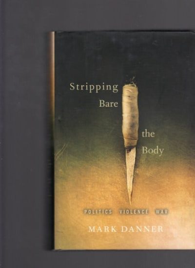 Stripping Bare the Body: Politics, Violence, War