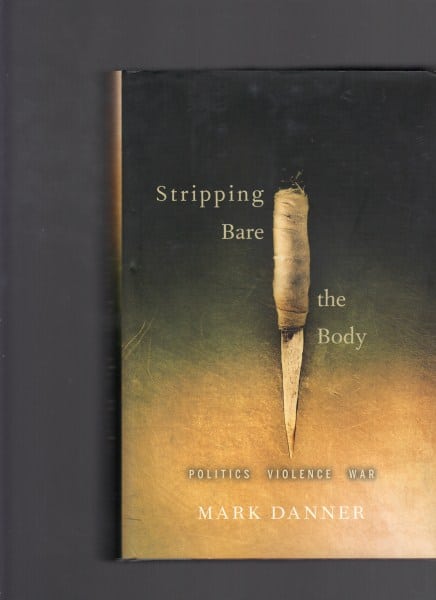 Stripping Bare the Body: Politics, Violence, War