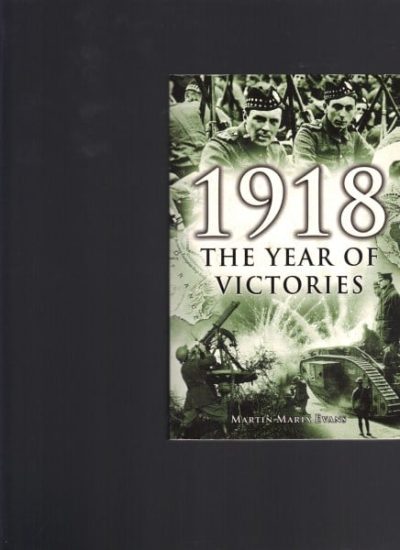1918: The Year of Victories