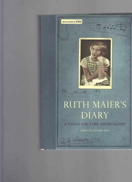 Ruth Maier's Diary: A Young Girl's Life Under Nazism