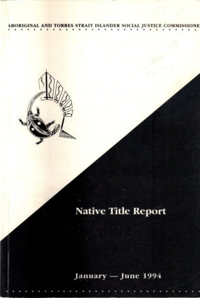 Native Title Report, January-June 1994