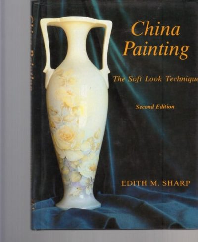 China Painting: The Soft Look Technique