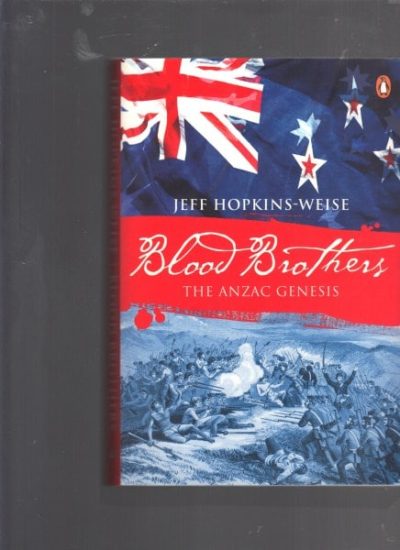 Blood Brothers : The Anzac Genesis