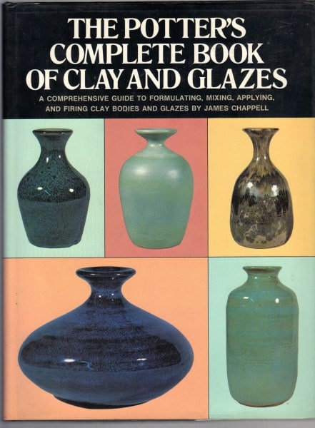 The Potter S Complete Book Of Clay And Glazes Berry Books