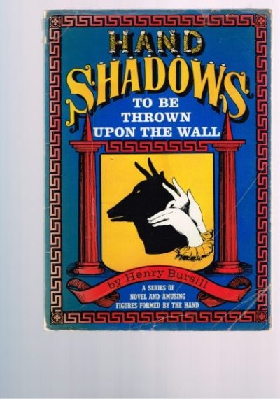 Hand Shadows to be Thrown Upon the Wall 