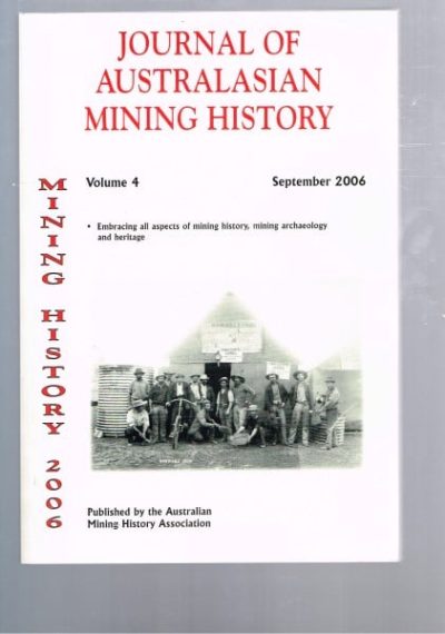 Journal of Australasian Mining History - Volume 4 - September 2006