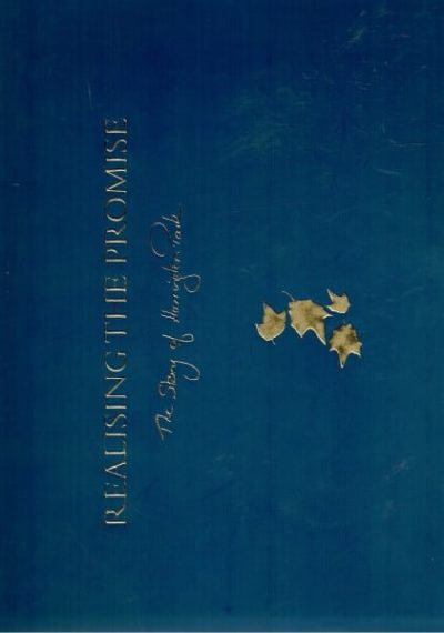 Realising The Promise: The Story Of Harrington Park