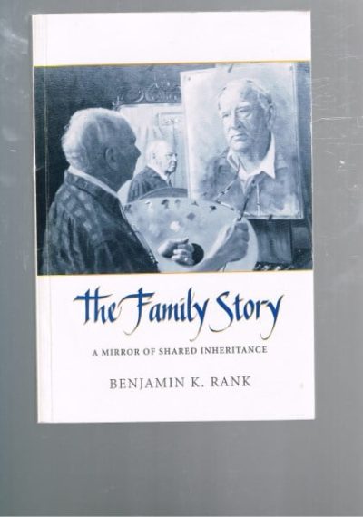 The Family Story: A Mirror of Shared Inheritance