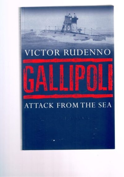 Gallipoli: Attack From The Sea