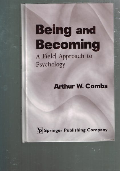 Being and Becoming: A Field Approach to Psychology