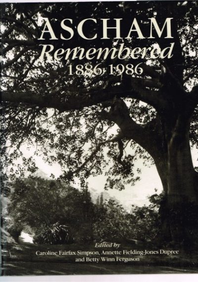 Ascham Remembered 1886-1986