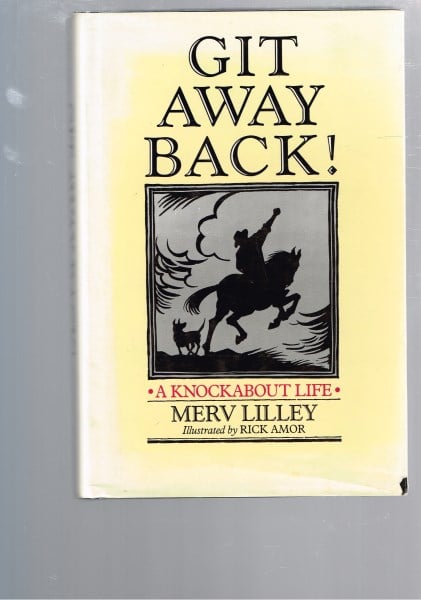 Git Away Back! A Knockabout Life