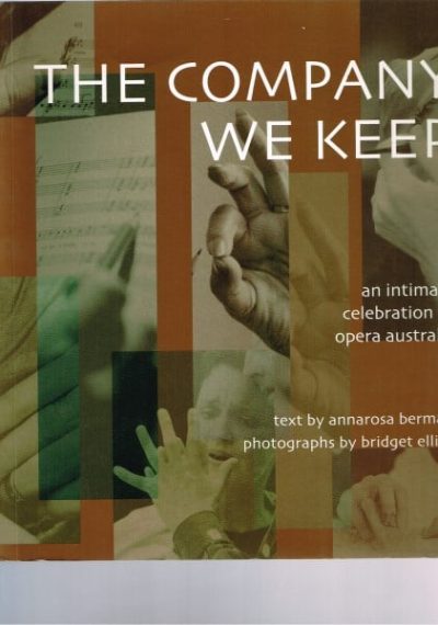 The Company We Keep: An Intimate Celebration Of Opera Australia