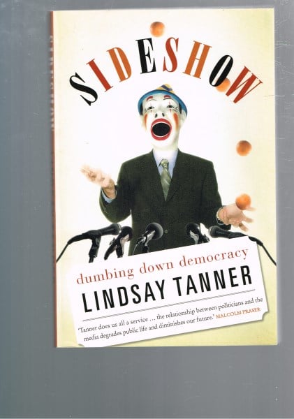 Sideshow: Dumbing Down Democracy