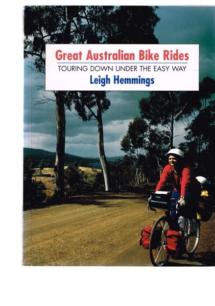 Great Australian Bike Rides: Touring Down Under the Easy Way