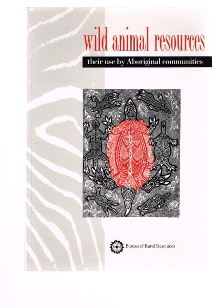 Wild Animal Resources: Their Use By Aboriginal Communities