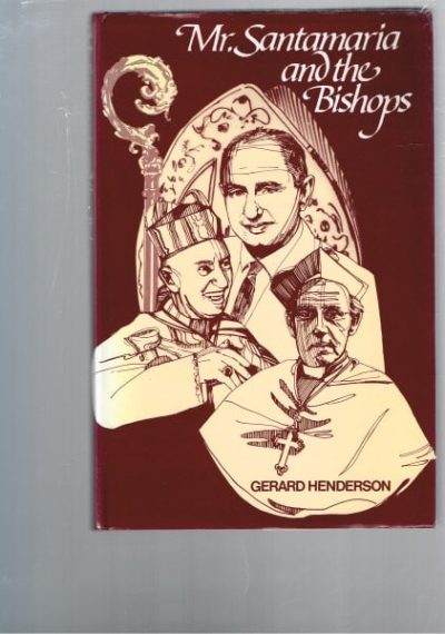 Mr. Santamaria and the Bishops