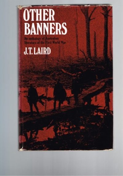 Other Banners: An Anthology of Australian Literature of the First World War