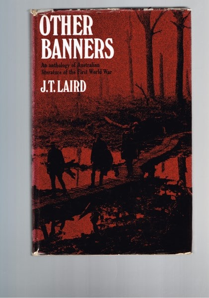 Other Banners: An Anthology of Australian Literature of the First World War