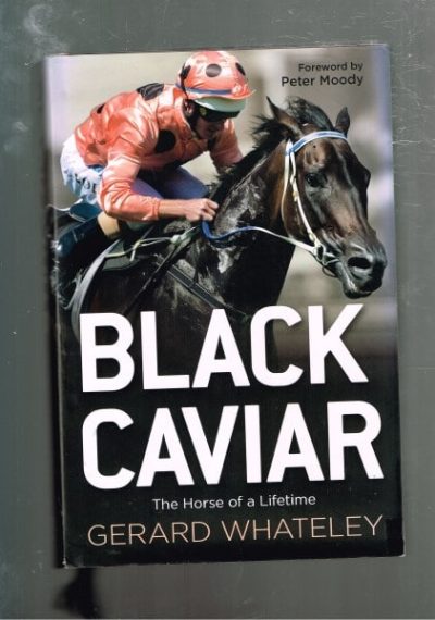 Black Caviar: The Horse of a Lifetime