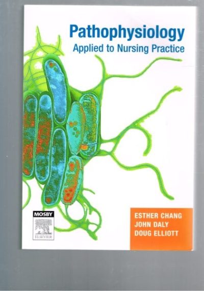 Pathophysiology Applied to Nursing Practice 