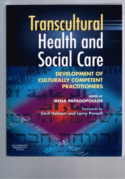 Transcultural Health and Social Care: Development of Culturally Competent Practitioners