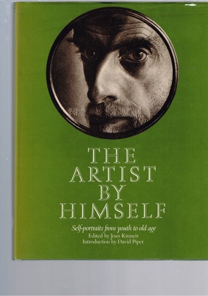 The Artist by Himself : Self-Portrait Drawings from Youth to Old Age