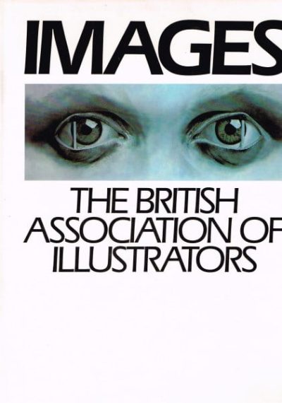 Images - The British Association of Illustrators Sixth Annual 1981-1982
