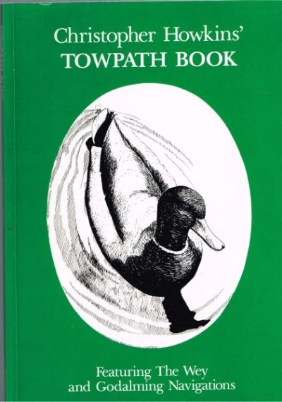 Christopher Howkins' Towpath Book Featuring the Wey and Godalming Navigations