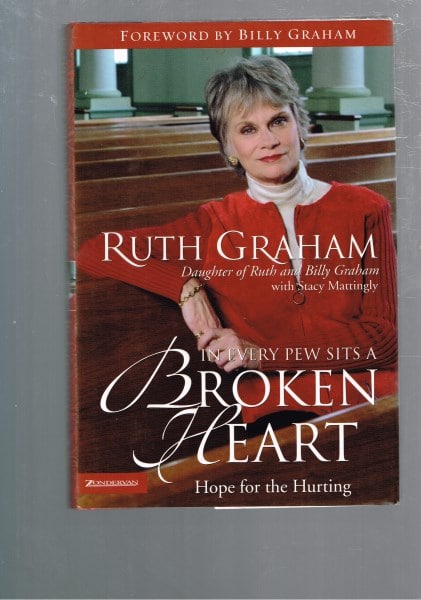 In Every Pew Sits a Broken Heart: Hope for the Hurting