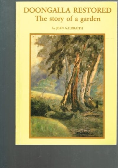 Doongalla Restored: The Story of a Garden