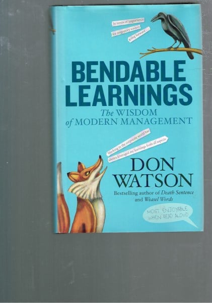 Bendable Learnings: The Wisdom of Modern Management