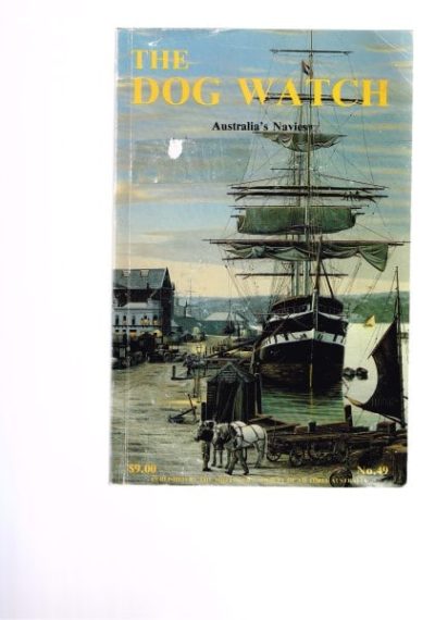 The Dog Watch No. 49 - Australia's Navies 