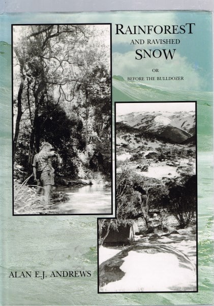 Rainforest and Ravished Snow or Before the Bulldozer