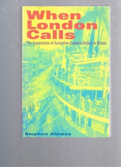 When London Calls: The Expatriation of Australian Creative Artists to Britain