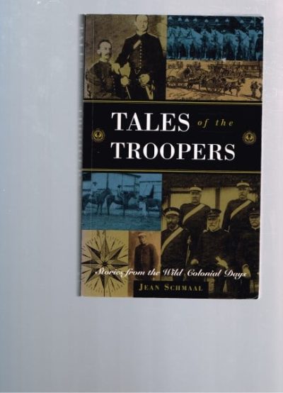 Tales of the Troopers: Stories from the Wild Colonial Days
