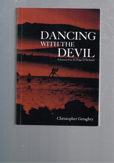 Dancing with the Devil: A Journey from the Pulpit to the Bench