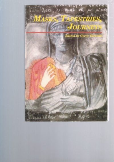 Masks, Tapestries, Journeys: Essays in Honour of Dorothy Jones
