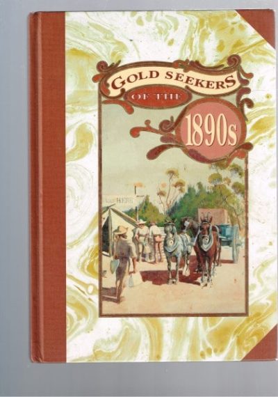 Gold Seekers of the 1890s