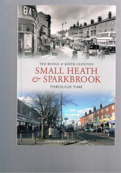 Small Heath and Sparkbrook Through Time