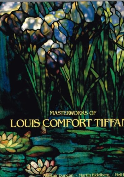 Masterworks of Louis Comfort Tiffany 