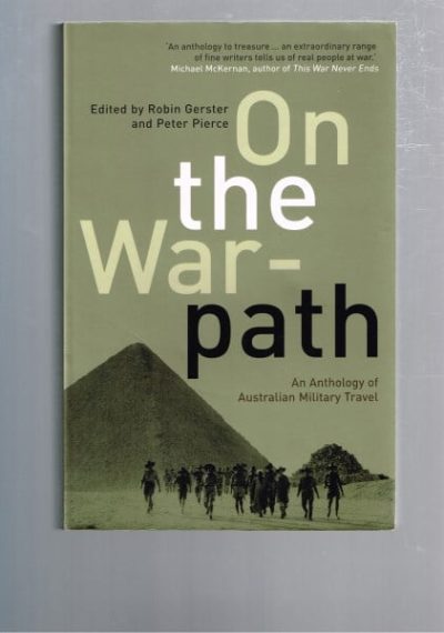 On The Warpath: An Anthology Of Australian Military Travel
