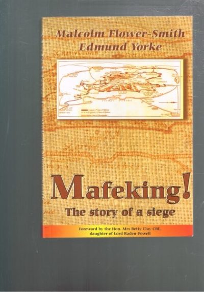 Mafeking! The Story of a Siege