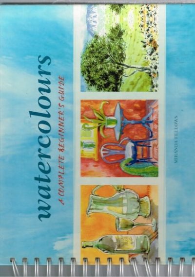 Watercolours - A Complete Beginner's Guide