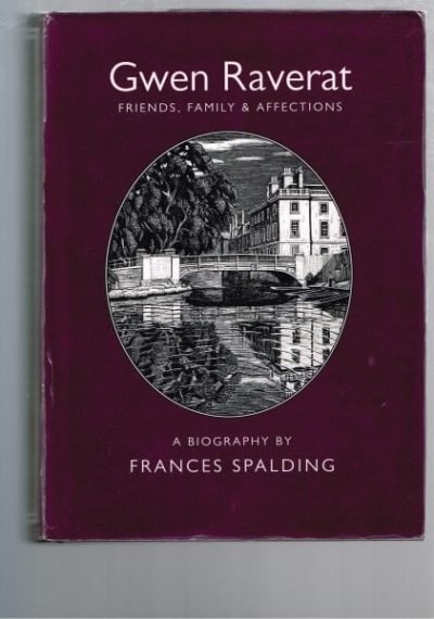 Gwen Raverat: Friends, Family & Affections